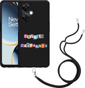 Cazy Hoesje met koord geschikt voor OnePlus Nord CE 3 Lite 5G Choose Happiness