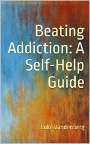 Applied Psychology - Beating Addiction: A Self-Help Guide