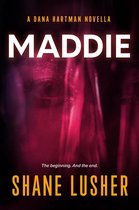 Dana Hartman Thrillers - Maddie