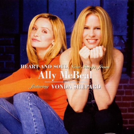 Heart And Soul: New Songs From "Ally McBeal"