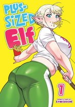 Plus-Sized Elf (Rerelease)- Plus-Sized Elf Vol. 1 (Rerelease)