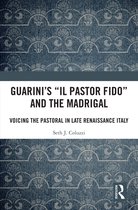 Il pastor fido and the Italian Madrigal