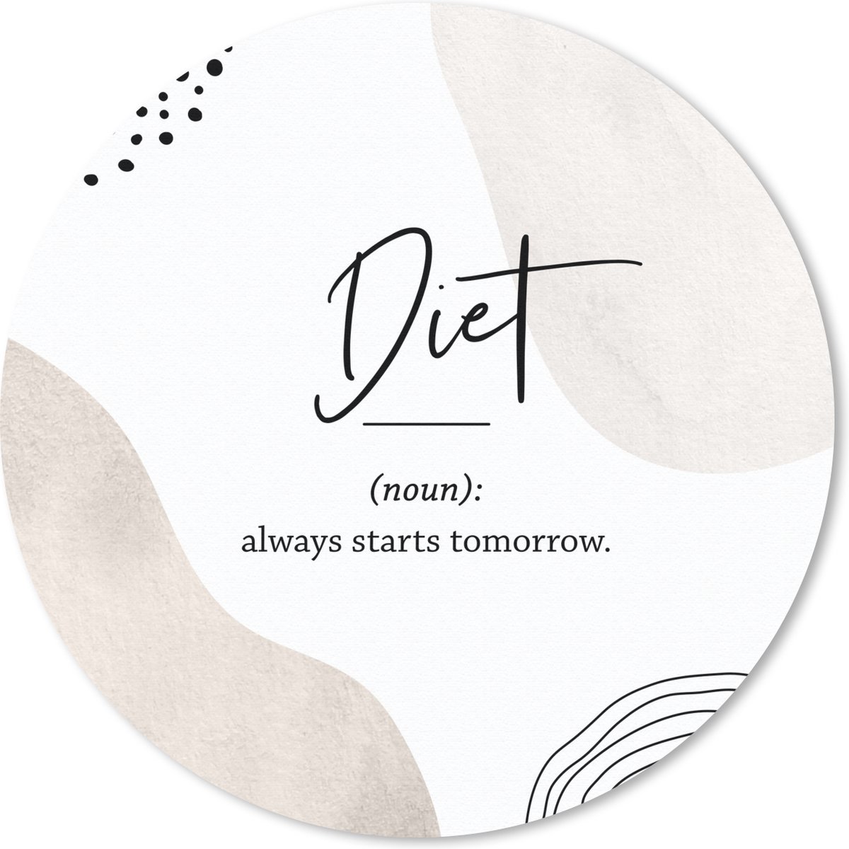 Muismat rond 40x40 cm - Mousepad Diet - Spreuken - Woordenboek - Quotes - Dieet definitie - Ronde muismatten