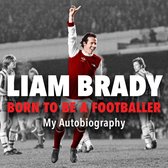 Born to be a Footballer: My Autobiography