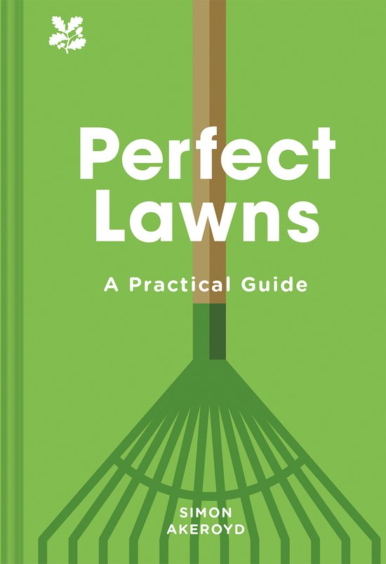 Perfect Lawns: A Practical Guide