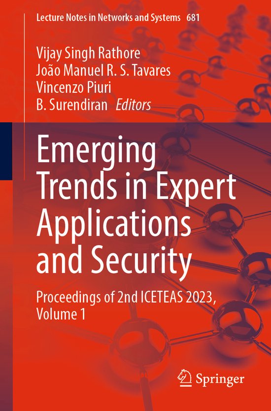 Lecture Notes in Networks and Systems- Emerging Trends in Expert Applications and Security
