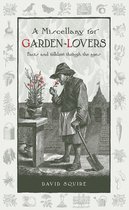 Miscellany For Garden-Lovers