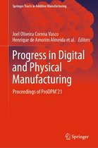Springer Tracts in Additive Manufacturing - Progress in Digital and Physical Manufacturing