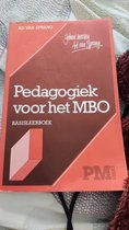 PEDAGOGIEK VOOR HET MBO