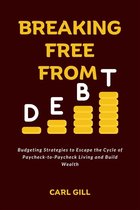 Breaking Free From Debt