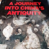 Journey into China's Antiquity