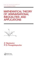 Chapman & Hall/CRC Pure and Applied Mathematics- Mathematical Theory of Hemivariational Inequalities and Applications