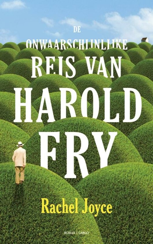 Un homme portant un chapeau marche entre des collines vertes taillées à la perfection. Le titre est 'De Onwaarschijnlijke Reis Van Harold Fry'.