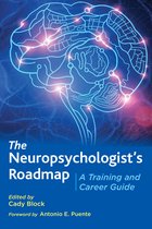 The Neuropsychologist’s Roadmap