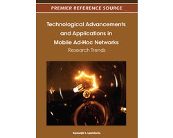 Technological Advancements and Applications in Mobile Ad-Hoc Networks