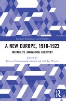 European Remembrance and Solidarity-A New Europe, 1918-1923