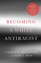 Becoming a White Antiracist