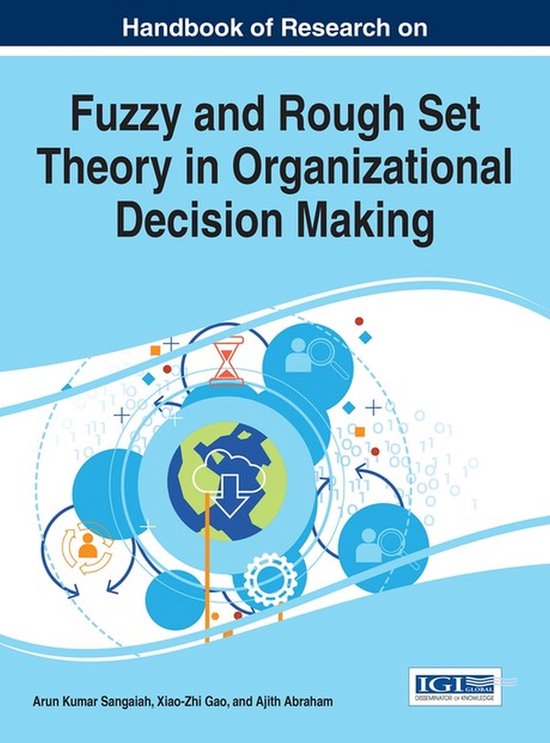 Handbook of Research on Fuzzy and Rough Set Theory in Organi ... - cover