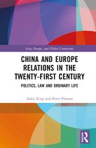 Asia, Europe, and Global Connections- China and Europe Relations in the Twenty-First Century