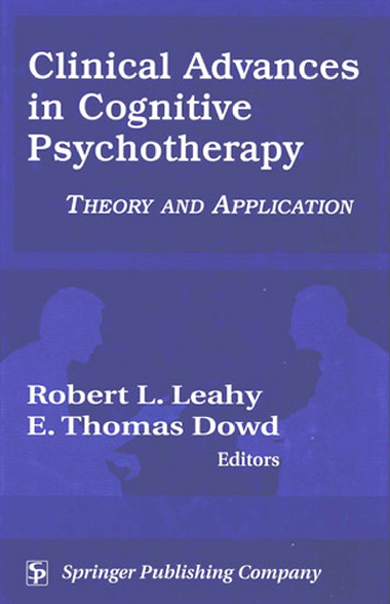 Clinical Advances In Cognitive Psychotherapy - Robert Leahy