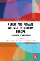 Routledge Open History- Public and Private Welfare in Modern Europe