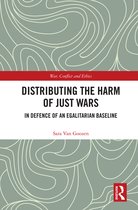 War, Conflict and Ethics- Distributing the Harm of Just Wars