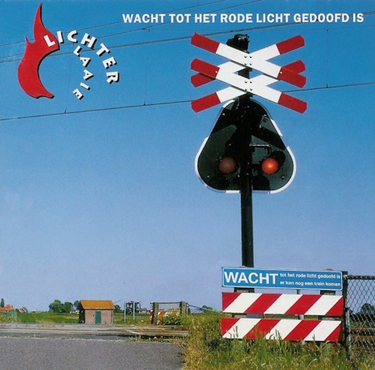 Wacht Tot Het Rode Licht Gedoofd Is, Er Kan Nog Een Trein Komen