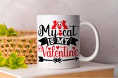 Mok My cat is my valentine - Love Cats - Love Pets - Pets - Only Cats- Huisdier - Kat - Katten - Hond - Honden - Cute - Love Dogs - Valentine