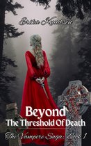 Vampire Saga - Beyond the Threshold of Death