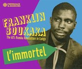 Franklin Boukaka - L'immortel. The 60's Rumba Revolution In Congo (3 CD)