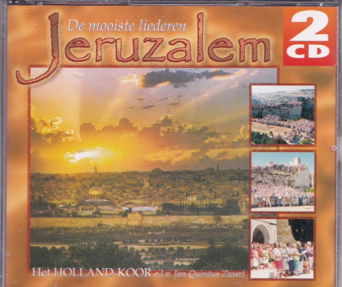 De mooiste liederen rond Jeruzalem - Het Holland Koor o.l.v. Jan Quintus Zwart