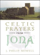 Celtic Prayers from Iona