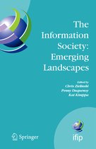 IFIP Advances in Information and Communication Technology-The Information Society: Emerging Landscapes