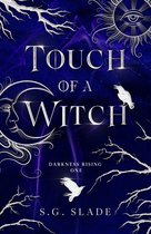 Darkness Rising 1 - Touch of a Witch