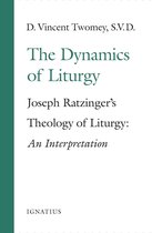 The Dynamics of the Liturgy