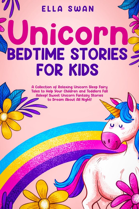Unicorn Bedtime Stories for Kids (ebook), Ella Swan 9781835121757