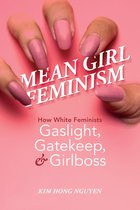Feminist Media Studies- Mean Girl Feminism