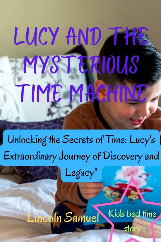 Lucy and the Mysterious Time Machine (ebook), Lincoln Samuel