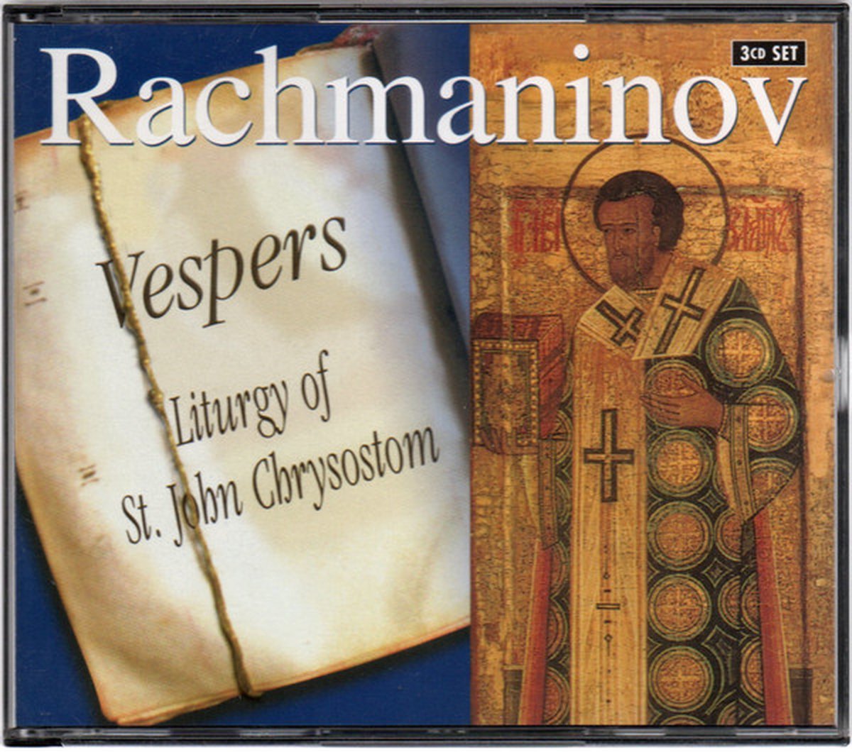 Rachmaninov: Vespers, Liturgy of St John Chrysostom etc / Savchuk et al