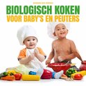 Biologisch koken voor baby's en peuters