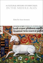 The Cultural Histories Series-A Cultural History of Fairy Tales in the Middle Ages
