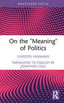 Transforming Political Theologies- On the 'Meaning' of Politics