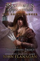 Ranger's Apprentice: The Royal Ranger-The Royal Ranger: The Missing Prince