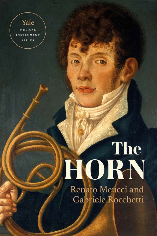 Yale Musical Instrument Series-The Horn - cover