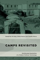 Geopolitical Bodies, Material Worlds- Camps Revisited