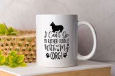 Mok I cant go I'd rather cuddle with my corgi- dog - hond - cute - liefde - motivatie - liefde - cadeau - gevoelens - zelfliefde - love - tas koffie - cup of coffee