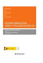 Estudios - Desinformación, odio y polarización (I)