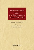 Estudios - El Derecho penal frente a la discriminación laboral algorítmica