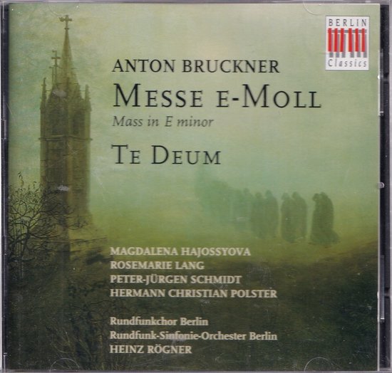 CD-hoes met een kerk en figuren op een wazige achtergrond. Titel: Anton Bruckner, Messe E-Moll, Te Deum.