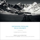 Orchestra Popolare Delle Dolomiti - Concier Di Testa (CD)